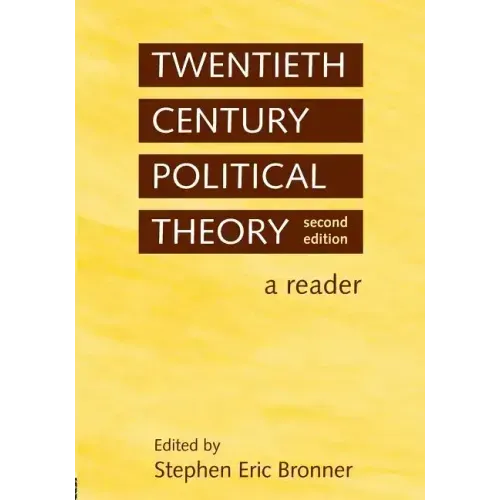 Twentieth Century Political Theory: A Reader