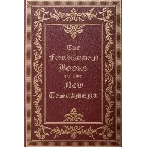 The Forbidden Books of the New Testament