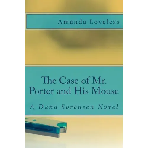 The Case of Mr. Porter and His Mouse