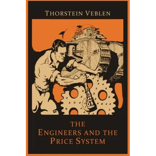 The Engineers and the Price System
