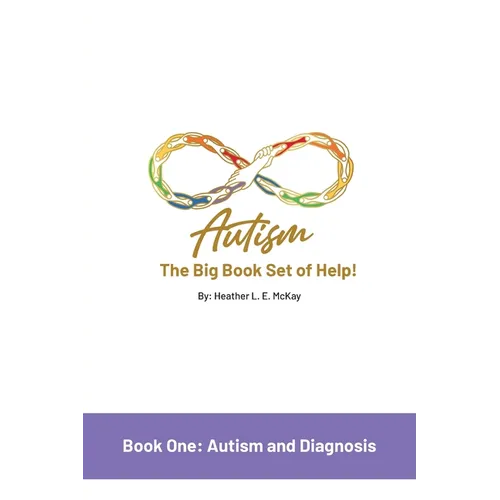 Autism: The Big Book Set of Help: Book One: Autism and Diagnosis