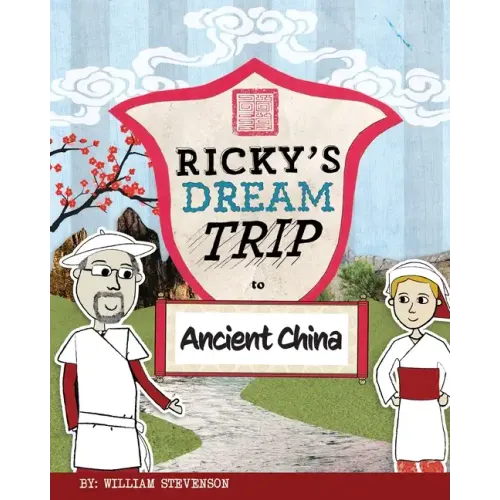 Ricky's Dream Trip to Ancient China