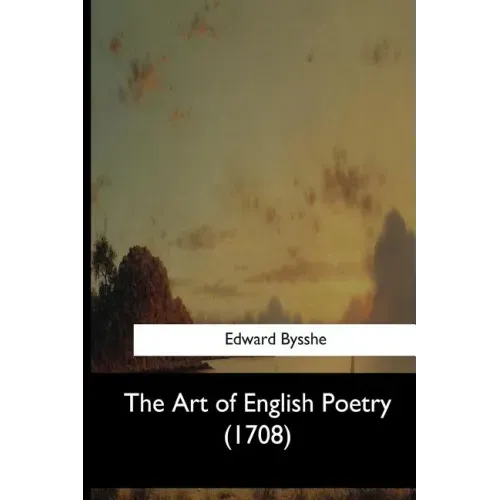 The Art of English Poetry (1708)