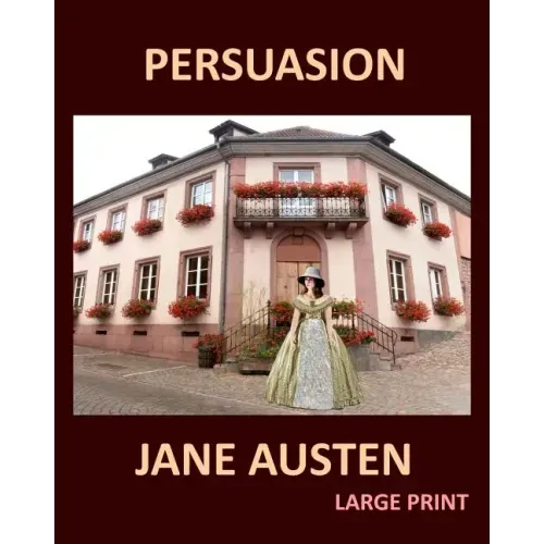 PERSUASION JANE AUSTEN Large Print: Large Print