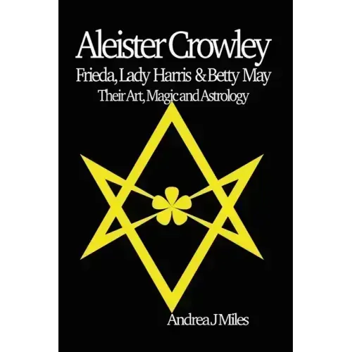Aleister Crowley, Frieda, Lady Harris & Betty May