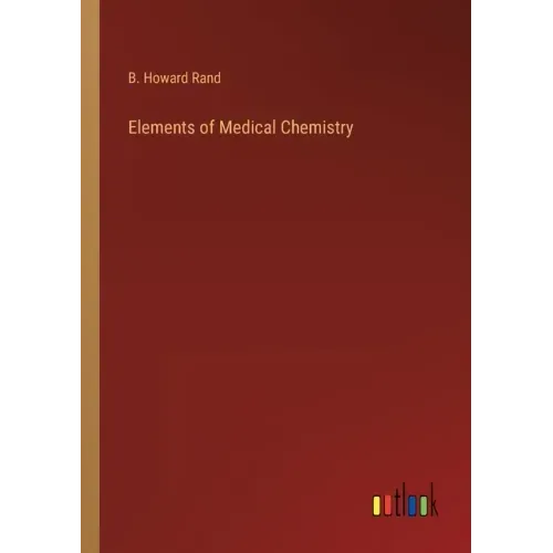 Elements of Medical Chemistry