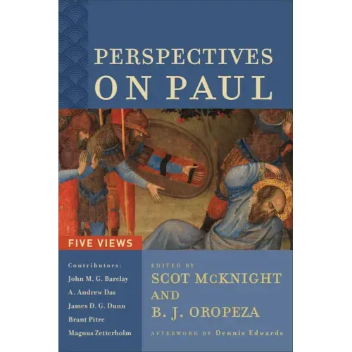 Perspectives on Paul: Five Views