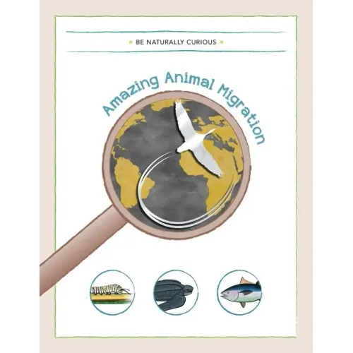 Amazing Animal Migrations