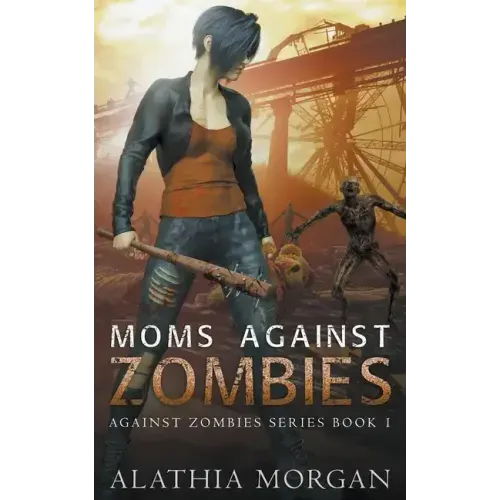 Moms Against Zombies