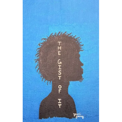 The Gist Of It