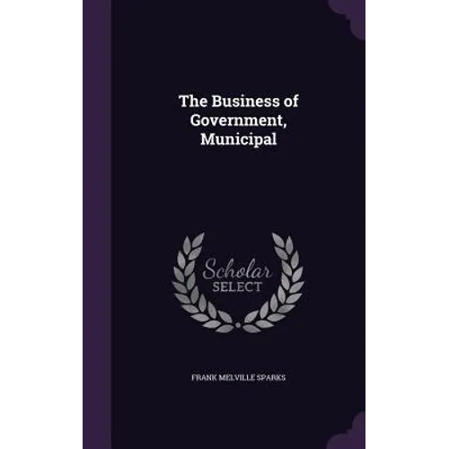 The Business of Government, Municipal