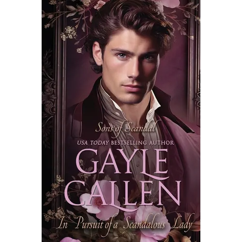 In Pursuit of a Scandalous Lady