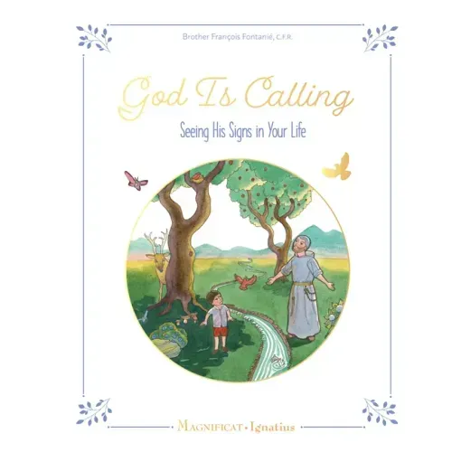 God Is Calling: Seeing His Signs in Your Life