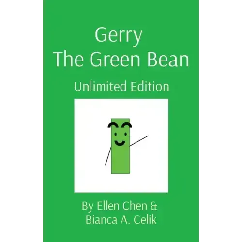 Gerry The Green Bean: Unlimited Edition