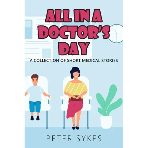 All in a Doctor's Day