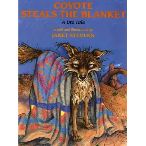 Coyote Steals the Blanket