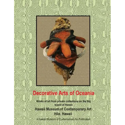 Decorative Arts of Oceania; works from private collections in Hawaii