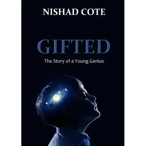 Gifted: The Story of a Young Genius