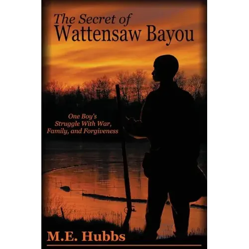 The Secret of Wattensaw Bayou