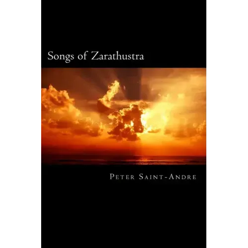 Songs of Zarathustra: Poetic Perspectives on Nietzsche's Philosophy of Life