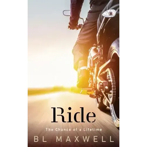 Ride: The Chance of a Lifetime