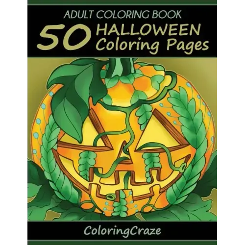 Adult Coloring Book: 50 Halloween Coloring Pages