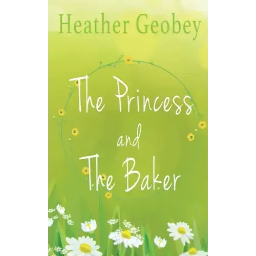 The Princess And The Baker