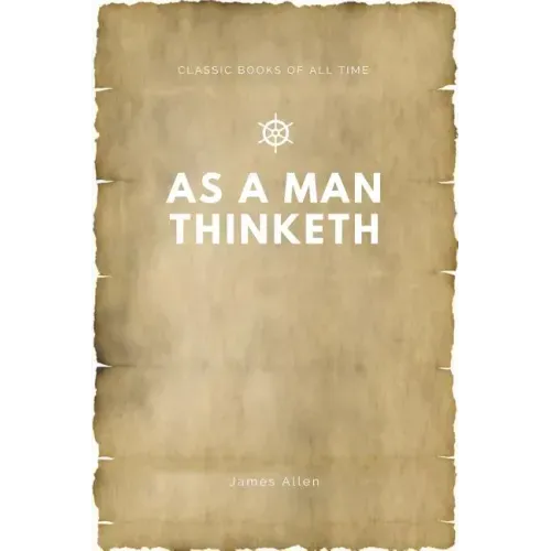 As a Man Thinketh