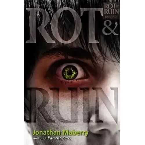Rot & Ruin