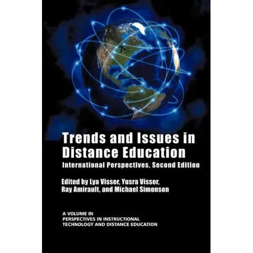Trends and Issues in Distance Education: International Perspectives, Second Edition
