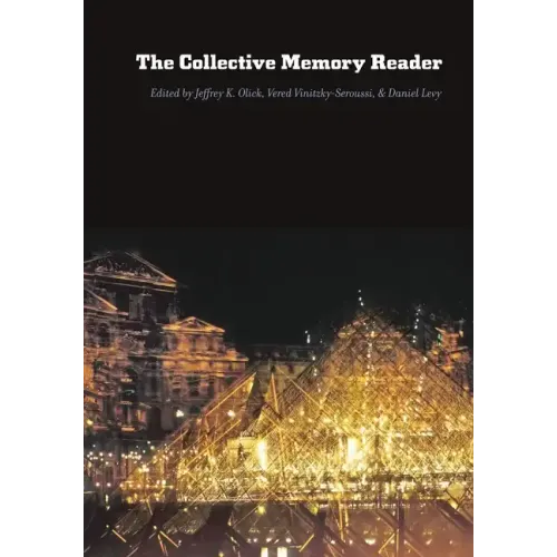 The Collective Memory Reader