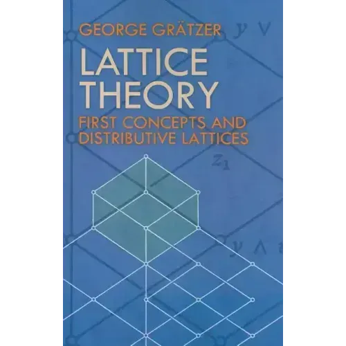 Lattice Theory: First Concepts and Distributive Lattices