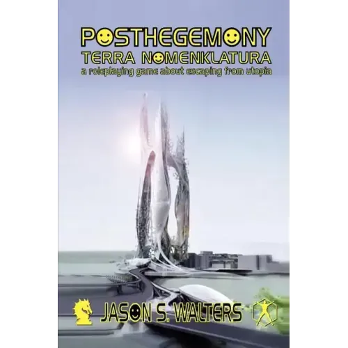 Posthegemony: Terra Nomenklatura