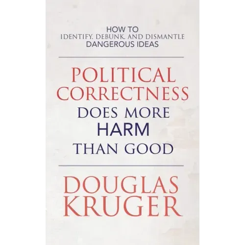 Political Correctness Does More Harm Than Good