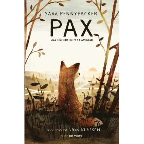 Pax. Una Historia de Paz Y Amistad / Pax