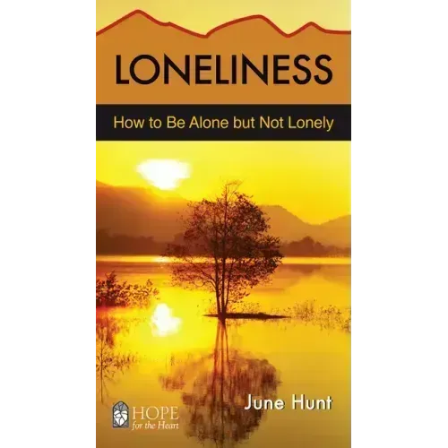 Loneliness: How to Be Alone But Not Lonely