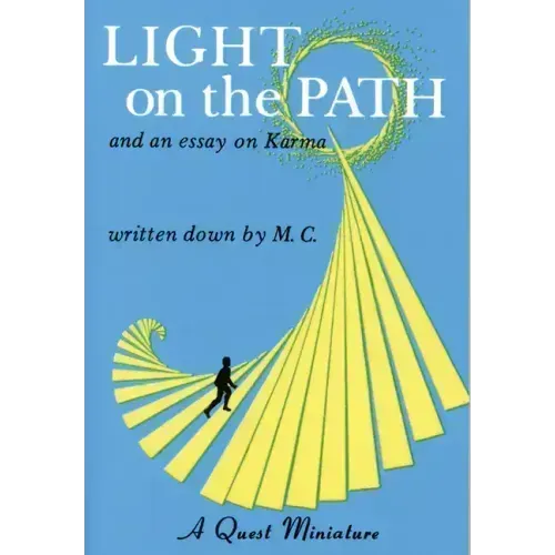 Light on the Path: And an Essay on Karma
