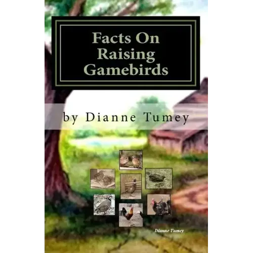Facts On Raising Gamebirds