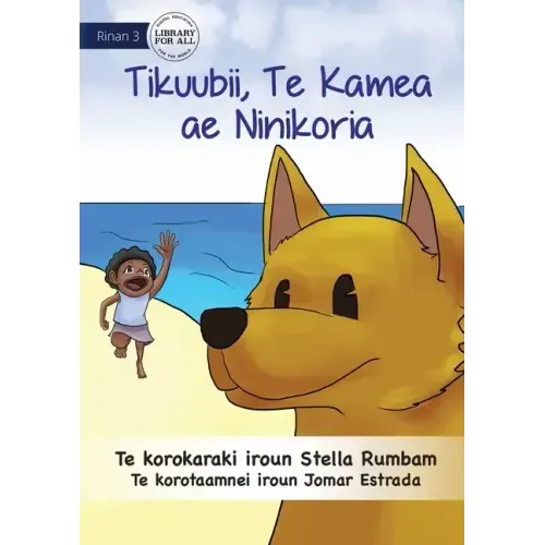 Scubby the Brave Dog - Tikuubii, Te Kamea ae e Ninikoria (Te Kiribati)