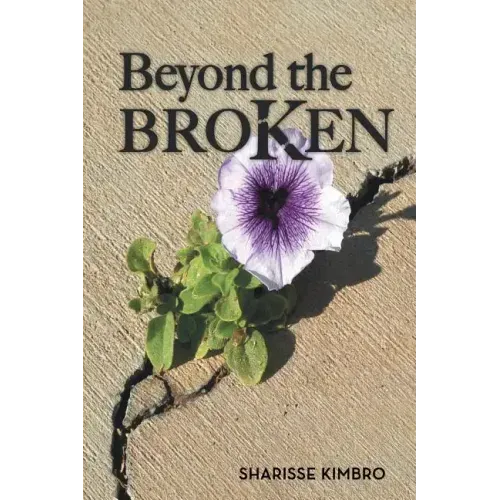 Beyond the Broken
