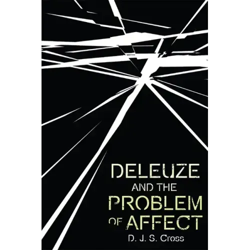 Deleuze and the Problem of Affect