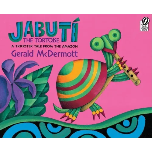 Jabutí the Tortoise: A Trickster Tale from the Amazon