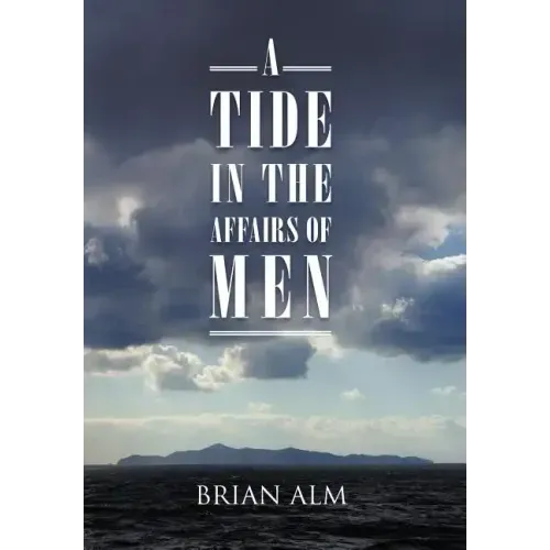 A Tide in the Affairs of Men