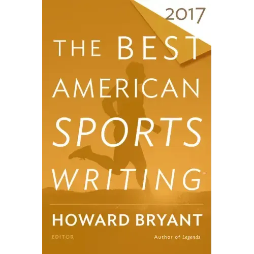 The Best American Sports Writing 2017