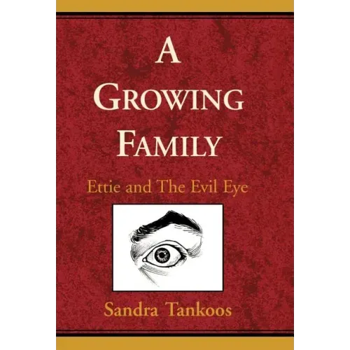 A Growing Family: Ettie and the Evil Eye