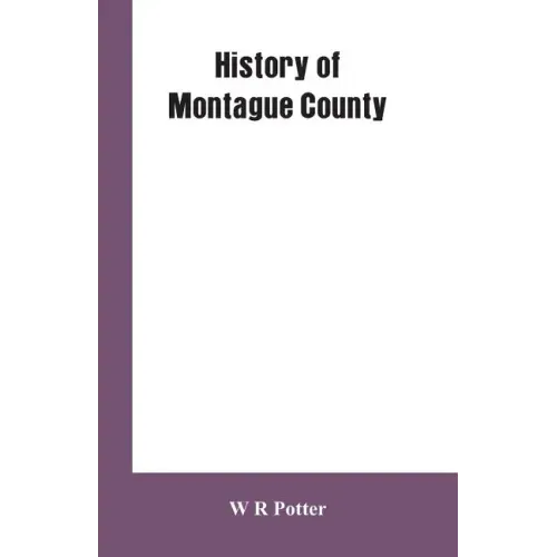 History of Montague County