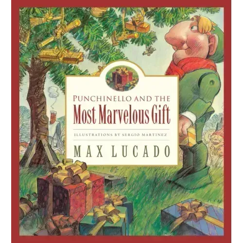 Punchinello and the Most Marvelous Gift: Volume 5
