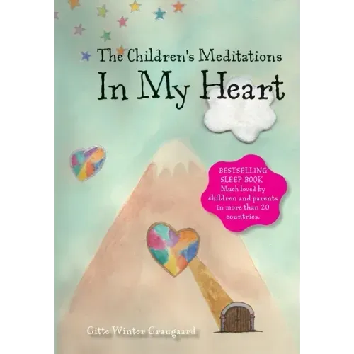 The Children's Meditations In my Heart: A book in the series The Valley of Hearts