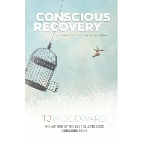 Conscious Recovery: A Fresh Perspective on Addiction