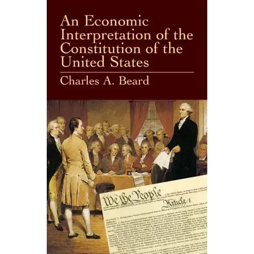 An Economic Interpretation of the Constitution of the United States